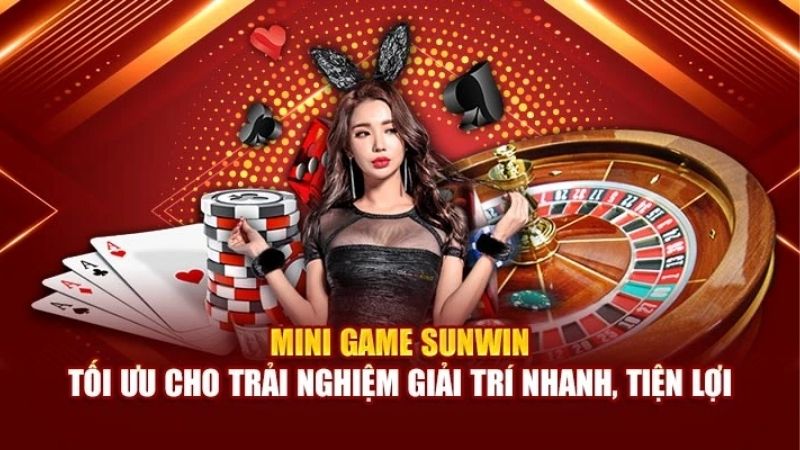 Mini Game Sunwin | Top Game Giải Trí, Thắng Liền Tay